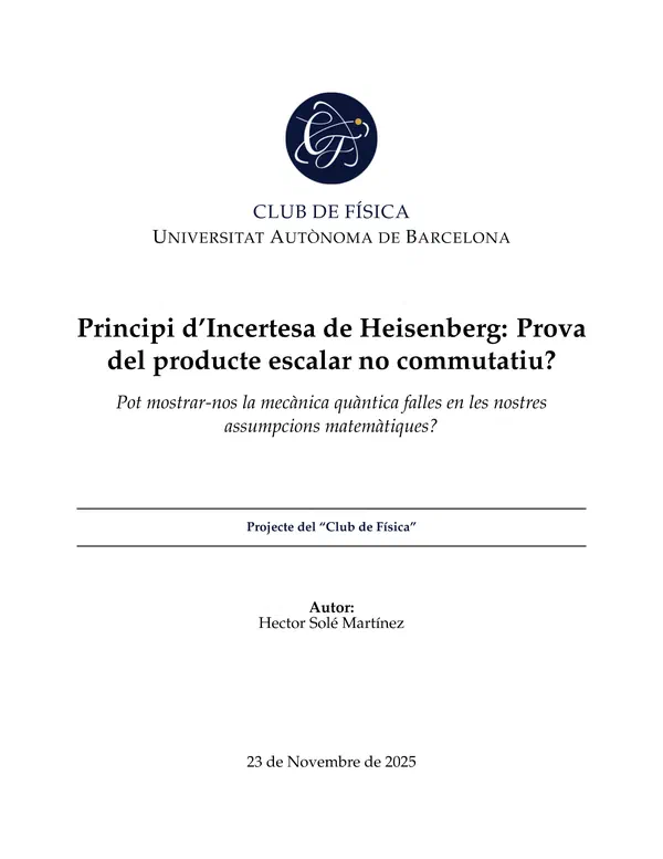 Portada del paperillo «Principi d’Incertesa de Heisenberg: Prova del producte escalar no commutatiu?» (obre el PDF)